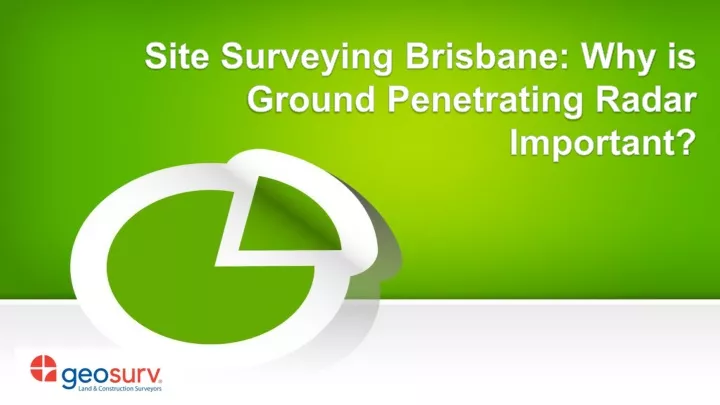 site surveying brisbane why is ground penetrating radar important