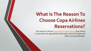What Is The Reason To Choose Copa Airlines Reservations?