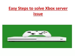Easy Steps to solve Xbox server issue