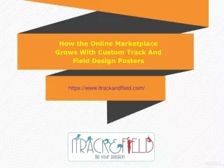 How the Online Marketplace Grows With Custom Track And Field Design Posters