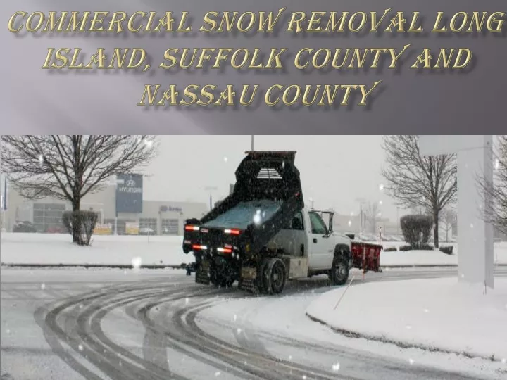 commercial snow removal long island suffolk county and nassau county