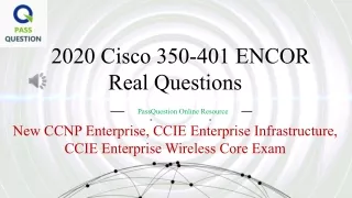 2020 cisco 350 401 encor real questions