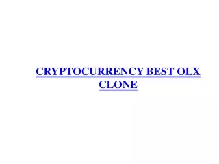 CRYPTOCURRENCY BEST OLX READY MADE CLONE SCRIPT