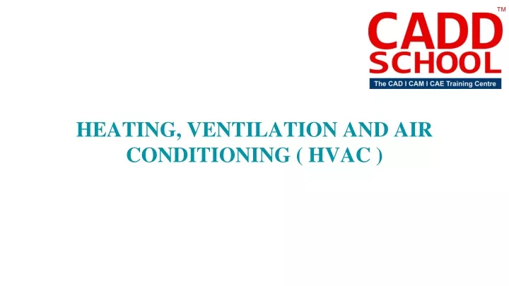 heating ventilation and air conditioning hvac