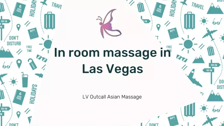 in room massage in las vegas