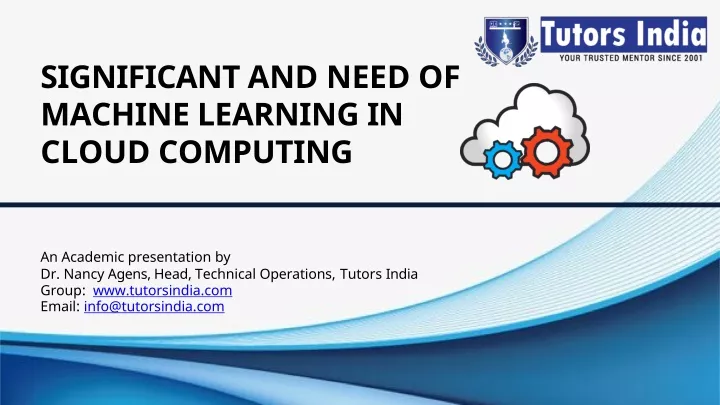 significant and need of machine learning in cloud computing