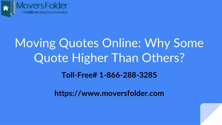moving quotes online why some quote higher than others