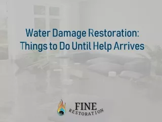 water damage restoration things to do until help arrives