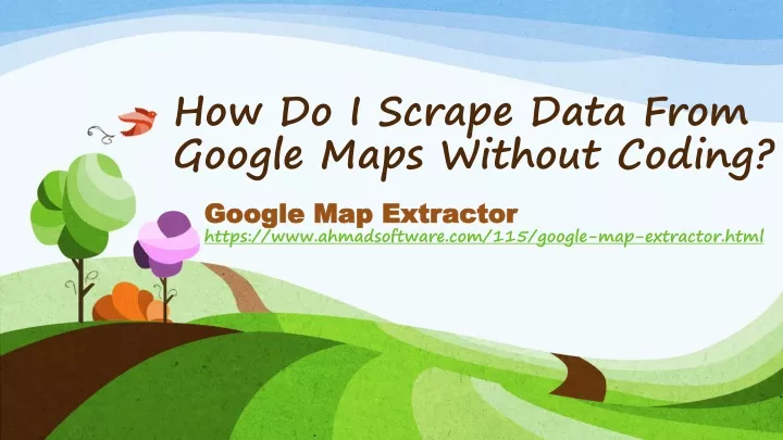 how do i scrape data from google maps without