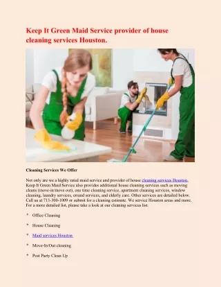Keep It Green Maid Service provider of house cleaning services Houston.