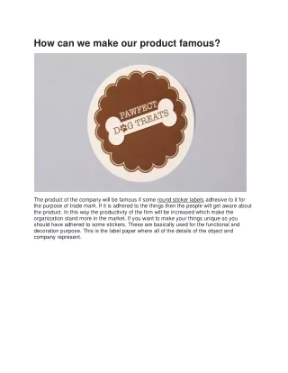 how can we make our product famous