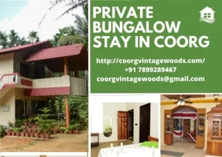 Private Bungalow Stay in Coorg