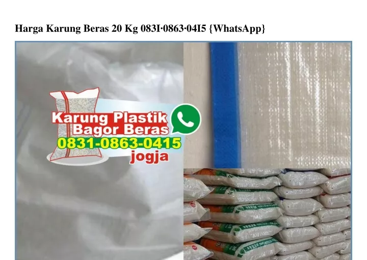 harga karung beras 20 kg 083i 0863 04i5 whatsapp