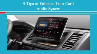 5 Tips to Enhance Your Car’s Audio System