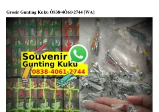 Grosir Gunting Kuku 0838–4061–2744[wa]