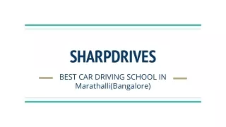 Sharpdrives - Best Car Driving School In Marathalli