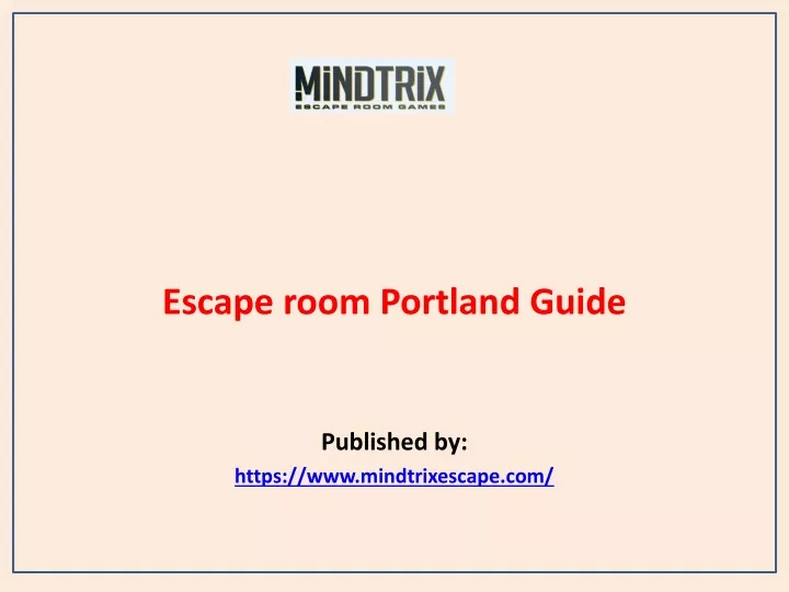 escape room portland guide published by https www mindtrixescape com