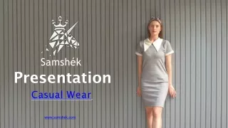 samsh k presentation casual wear
