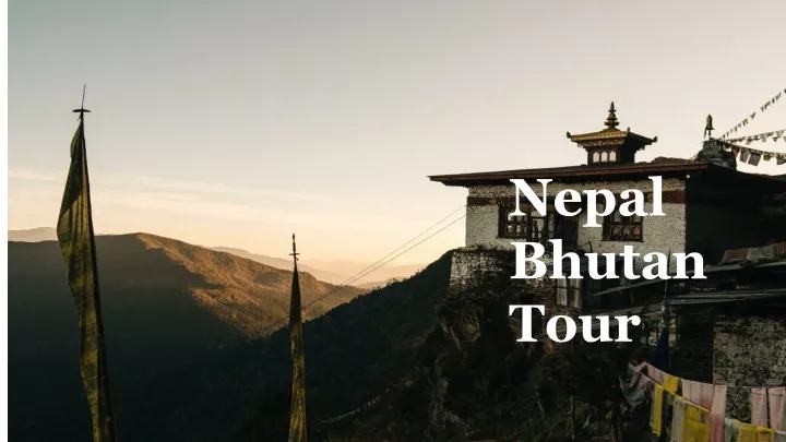 nepal bhutan tour