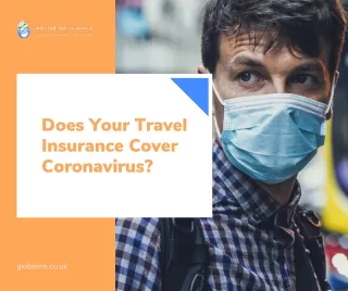 Does Your Travel Insurance Cover Coronavirus