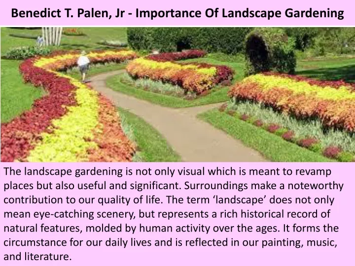 benedict t palen jr importance of landscape gardening