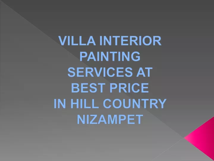 villa interior painting services at best price in hill country nizampet