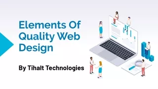 Elements Of Quality Web Design - Tihalt