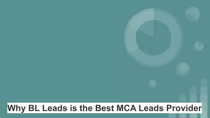 why bl leads is the best mca leads provider