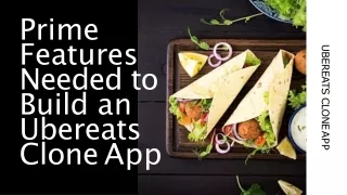 prime features needed to build an ubereats clone