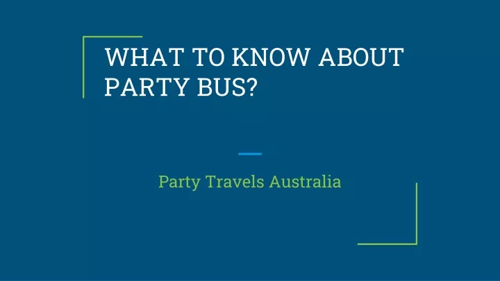 what to know about party bus