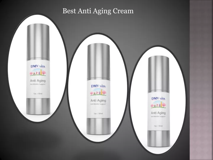 best anti aging cream