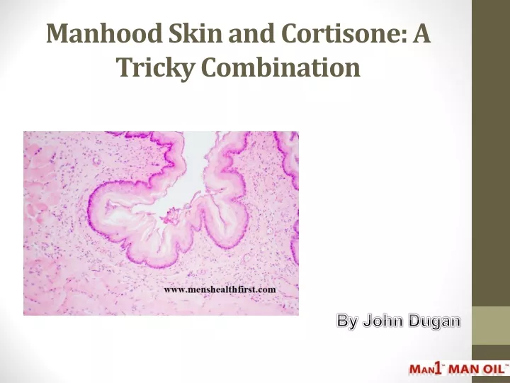 manhood skin and cortisone a tricky combination