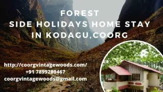 Forest Side Holidays Home stay in Kodagu,Coorg