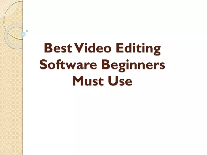 best video editing software beginners must use