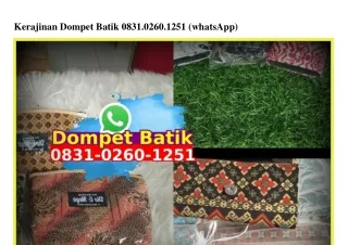 Kerajinan Dompet Batik Ô831•Ô26Ô•1251[wa]