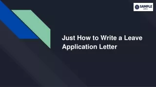 Just How to Write a Leave Application Letter