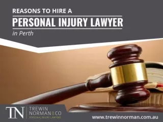Reasons to Hire Personal Injury Lawyer in Perth