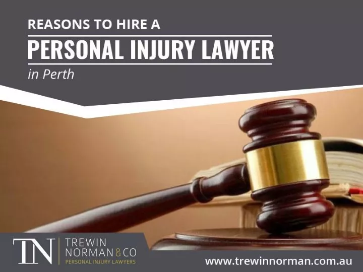 reasons to hire a personal injury lawyer in perth