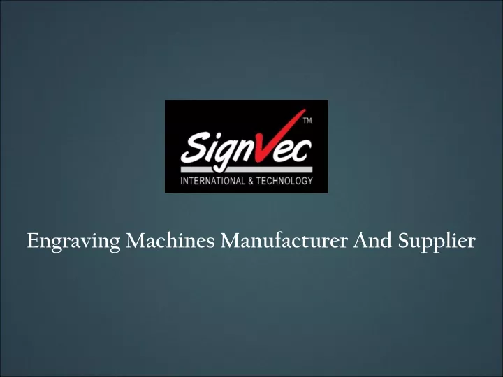 engraving machines manufacturer and supplier