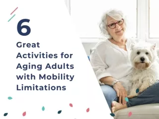 6 Great Activities for Aging Adults with Mobility Limitations
