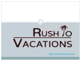 https rushtovacations com