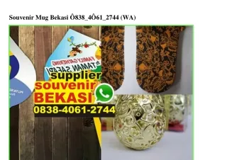 Souvenir Mug Bekasi 0838·4061·2744[wa]