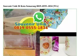 Souvenir Unik Di Kota Semarang Ö819~Ö555~1834[wa]
