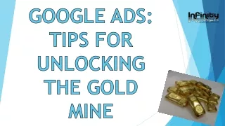 Google Ads: Tips for Unlocking the Gold Mine
