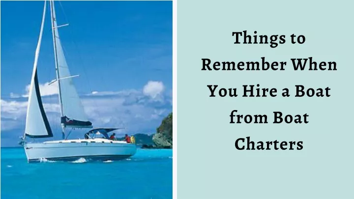 things to remember when you hire a boat from boat