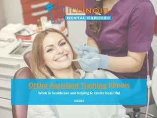 Orthodontic Assistant Training Near Me | Illinois Dental Careers