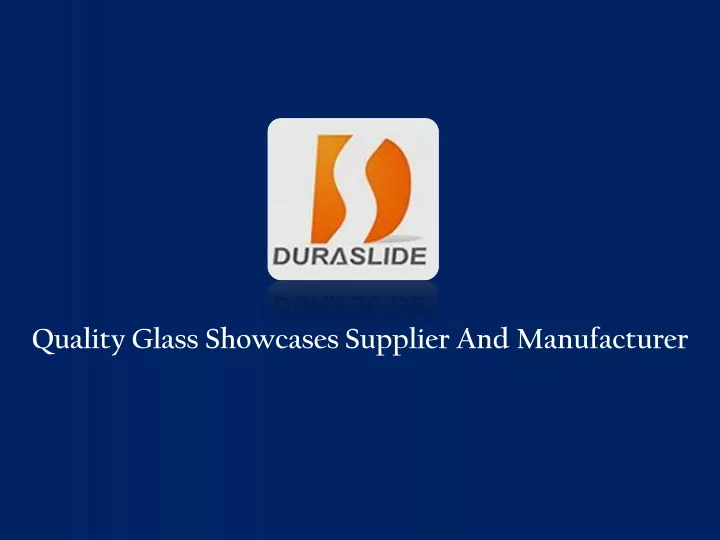 quality glass showcases supplier and manufacturer
