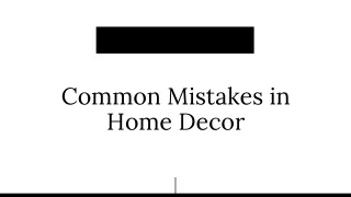 Common mistakes in home decor