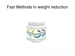 Fast Methods In weight reduction