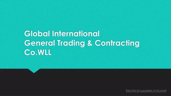 global international general trading contracting co wll